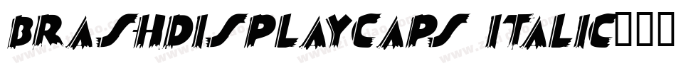 BrashDisplayCaps Italic字体转换